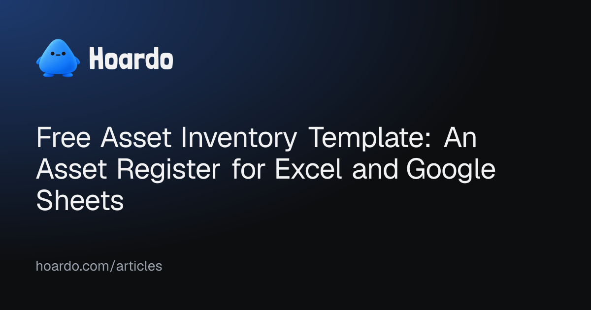 Free Asset Inventory Template (Asset Register CSV) | Hoardo